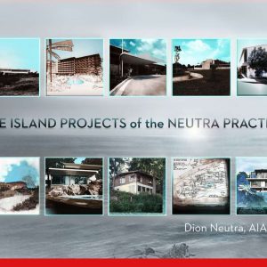 Islands Projects of the Neutra Practice